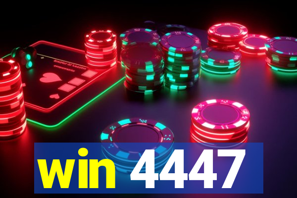 win 4447